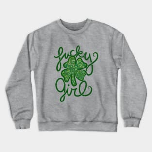 Lucky Girl Crewneck Sweatshirt